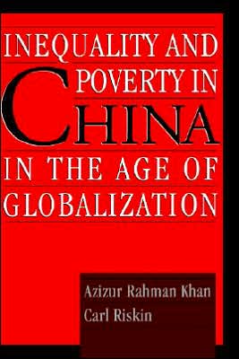 Book Inequality and Poverty in China in the Age of Globalization free
