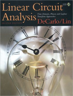 Book Linear Circuit Analysis: Time Domain, Phasor, and Laplace Transform Approaches (The Oxford Series in Electrical and Computer Engineering) free