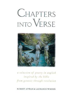 Book Chapters into Verse: A Selection of Poetry in English Inspired by the Bible from Genesis through Revelation free