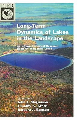 Book Long-Term Dynamics of Lakes in the Landscape: Long-Term Ecological Research on North Temperate Lakes (Long-Term Ecological Research Network Series) free