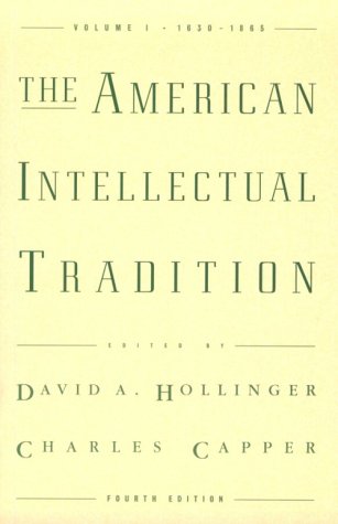 Book The American Intellectual Tradition: A Sourcebook Volume I: 1630-1865 free