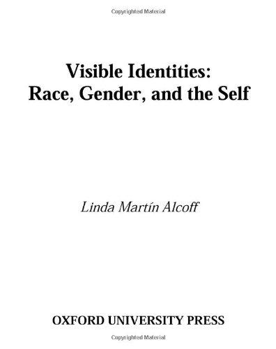 Book Visible Identities: Race, Gender, and the Self (Studies in Feminist Philosophy) free
