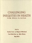 Book Challenging Inequities in Health: From Ethics to Action free