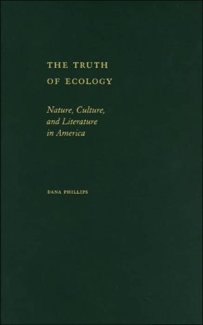 Book The Truth of Ecology: Nature, Culture, and Literature in America free