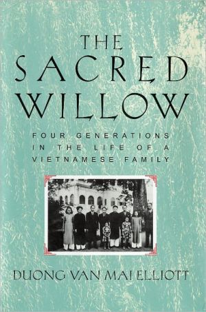 Book The Sacred Willow: Four Generations in the Life of a Vietnamese Family free