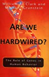Book Are We Hardwired?: The Role of Genes in Human Behavior free