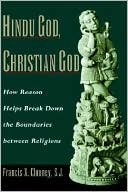 Book Hindu God, Christian God: How Reason Helps Break Down the Boundaries between Religions free