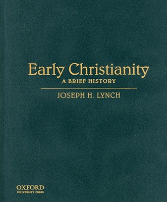 Book Early Christianity: A Brief History free