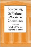 Book Sentencing and Sanctions in Western Countries (Studies in Crime and Public Policy) free