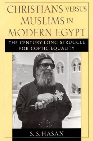 Book Christians versus Muslims in Modern Egypt: The Century-Long Struggle for Coptic Equality free