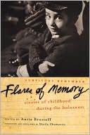 Book Flares of Memory: Stories of Childhood During the Holocaust free