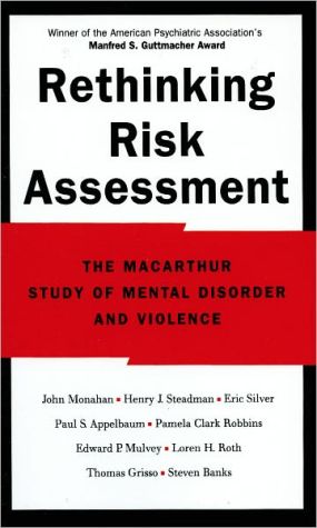 Book Rethinking Risk Assessment: The MacArthur Study of Mental Disorder and Violence free