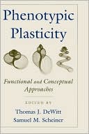 Book Phenotypic Plasticity: Functional and Conceptual Approaches (Life Sciences) free