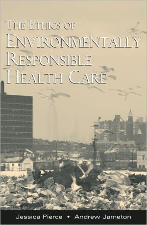 Book The Ethics of Environmentally Responsible Health Care free