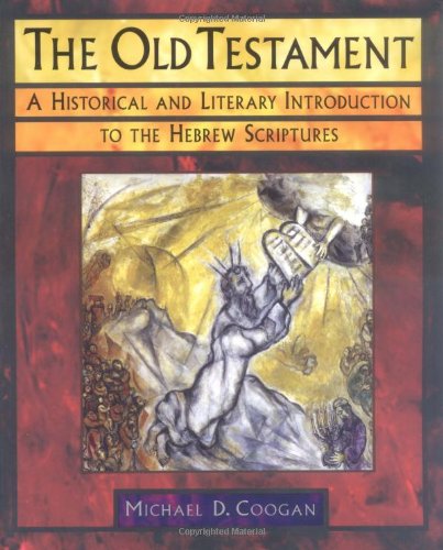 Book The Old Testament: A Historical and Literary Introduction to the Hebrew Scriptures free