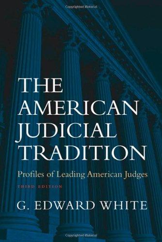 Book The American Judicial Tradition: Profiles of Leading American Judges free