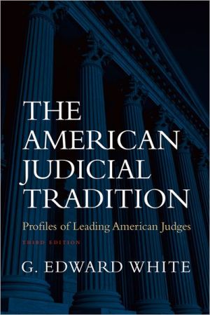 Book The American Judicial Tradition: Profiles of Leading American Judges free