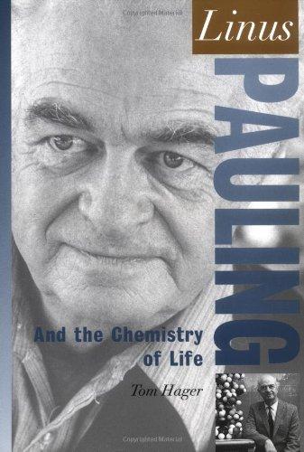 Book Linus Pauling: And the Chemistry of Life (Oxford Portraits in Science) free