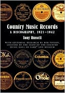 Book Country Music Records: A Discography, 1921-1942 free