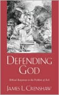 Book Defending God: Biblical Responses to the Problem of Evil free