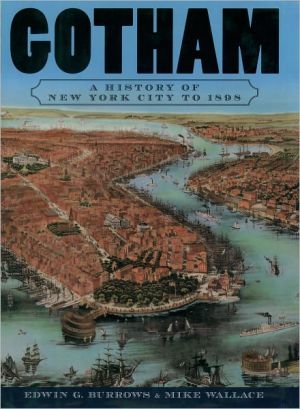 Book Gotham: A History of New York City to 1898 free
