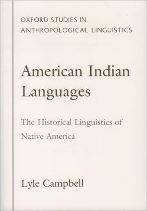 Book American Indian Languages: The Historical Linguistics of Native America (Oxford Studies in Anthropological Linguistics, 4) free