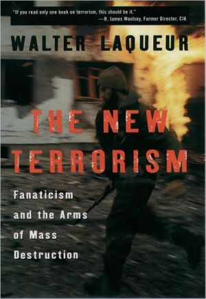 Book The New Terrorism: Fanaticism and the Arms of Mass Destruction free