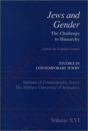 Book Jews and Gender: The Challenge to Hierarchy (Studies in Contemporary Jewry, Vol. XVI) free