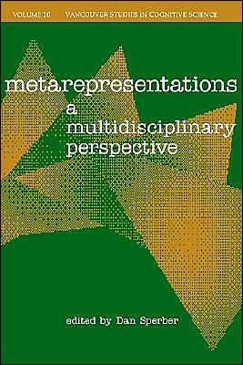 Book Metarepresentations: A Multidisciplinary Perspective (|c NDCS |t New Directions in Cognitive Science, 10) free