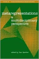 Book Metarepresentations: A Multidisciplinary Perspective (|c NDCS |t New Directions in Cognitive Science, 10) free