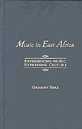Book Music in East Africa: Experiencing Music, Expressing Culture (Global Music Series) free