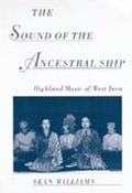 Book The Sound Of The Ancestral Ship: Highland Music Of West Java free
