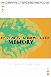 Book The Cognitive Neuroscience of Memory: An Introduction free