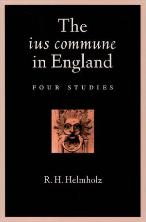 Book The ius commune in England: Four Studies free
