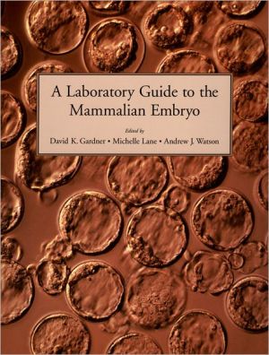 Book A Laboratory Guide to the Mammalian Embryo free