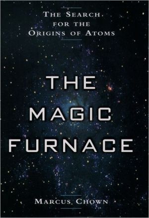 Book The Magic Furnace: The Search for the Origins of Atoms free