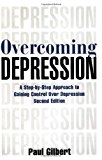 Book Overcoming Depression: A Step-by-Step Approach to Gaining Control Over Depression free