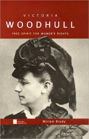 Book Victoria Woodhull: Free Spirit for Women's Rights (Oxford Portraits) free