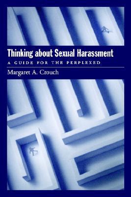 Book Thinking About Sexual Harassment: A Guide for the Perplexed free