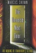 Book The Universe Next Door: The Making of Tomorrow's Science free