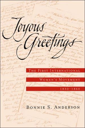 Book Joyous Greetings: The First International Women's Movement, 1830-1860 free