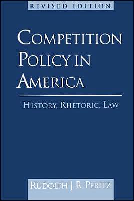 Book Competition Policy in America: History, Rhetoric, Law free