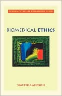 Book Biomedical Ethics (Fundamentals of Philosophy Series) free
