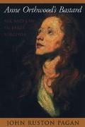 Book Anne Orthwood's Bastard: Sex and Law in Early Virginia free
