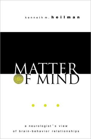 Book Matter of Mind: A Neurologist's View of Brainbehavior Relationships free