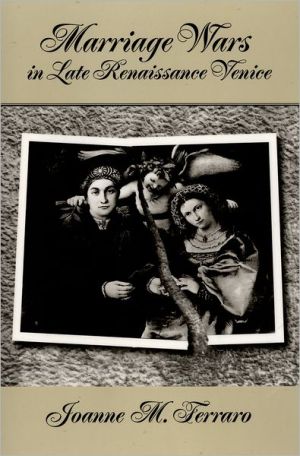 Book Marriage Wars in Late Renaissance Venice (Studies in the History of Sexuality) free