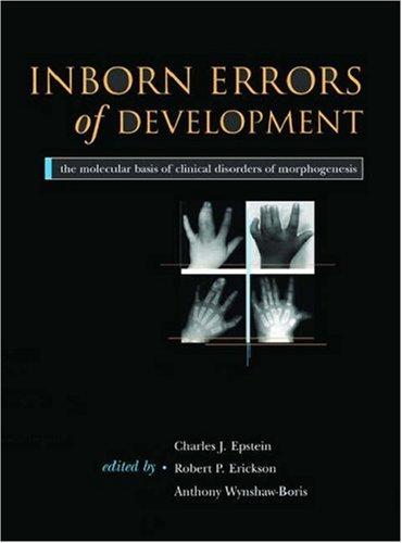 Book Inborn Errors of Development: The Molecular Basis of Clinical Disorders of Morphogenesis (Oxford Monographs on Medical Genetics, 49) free