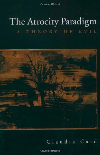 Book The Atrocity Paradigm: A Theory of Evil free
