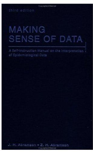 Book Making Sense of Data: A Self-Instruction Manual on the Interpretation of Epidemiological Data free