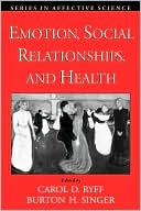Book Emotion, Social Relationships, and Health (Series in Affective Science) free